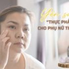 Yến sào – “thực phẩm vàng” cho phụ nữ tiền mãn kinh